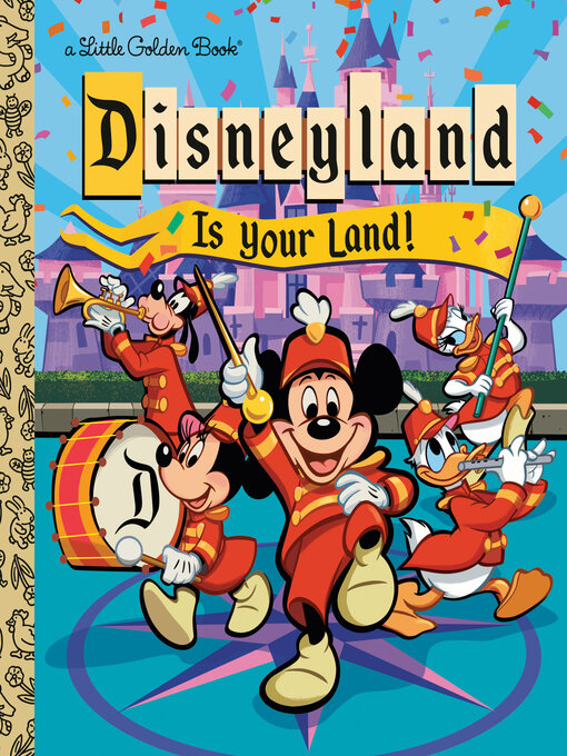 Title details for Disneyland Is Your Land! by Walt Disney - Available